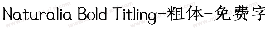 Naturalia Bold Titling-粗体字体转换